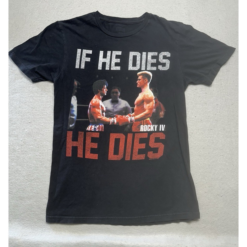 Rocky IV Movie Rocky & Ivan Drago In Ring If He Dies He Dies Quote Mens Tee Sz S